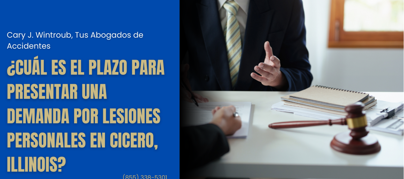 ¿Cuál es el plazo para presentar una demanda por lesiones personales en Cicero, Illinois?
