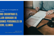 Cómo encontrar el mejor abogado de lesiones personales en Cicero, Illinois