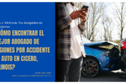 ¿Cómo encontrar el mejor abogado de lesiones por accidente de auto en Cicero, Illinois?